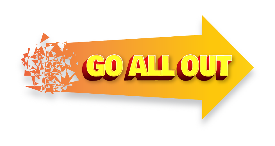 Go All Out | Above Creative Events
