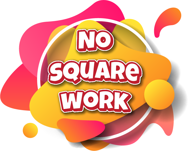 No Square Work | Above Creative Events